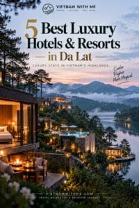 Best Luxury Hotels and Resorts in Da Lat travel guide pin with a hillside resort view
