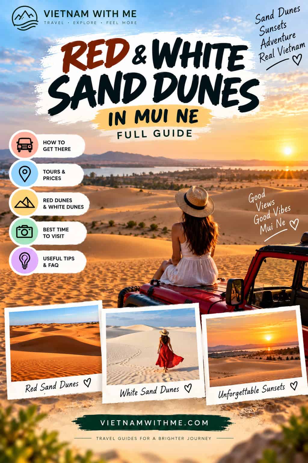 Mui Ne Red and White Sand Dunes travel guide pin with rolling desert dunes, jeep tour, and sunset photos
