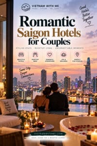 Romantic Saigon Hotels for Couples travel guide pin with a couple overlooking the city skyline