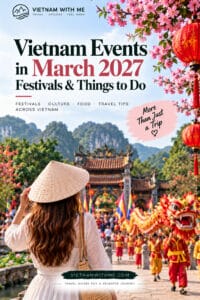 Vietnam Events in March 2027 travel guide pin with a woman among festival decorations